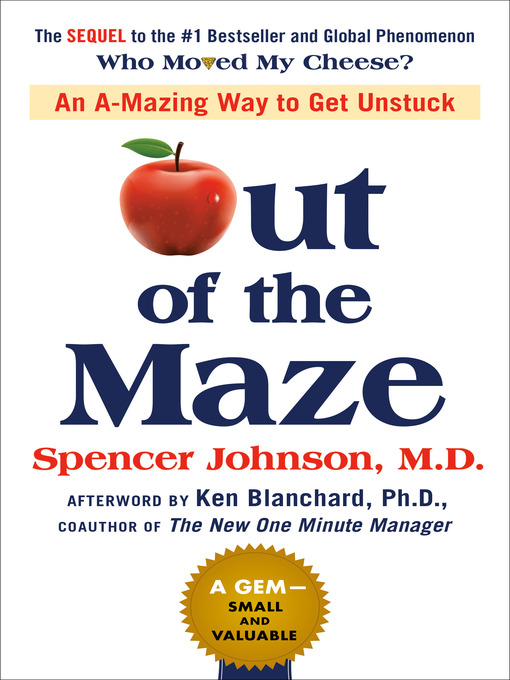 Title details for Out of the Maze by Spencer Johnson - Wait list